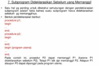 Yang perlu dipelajari agar suatu subprogram dapat mengurangi kompleksitas program utama