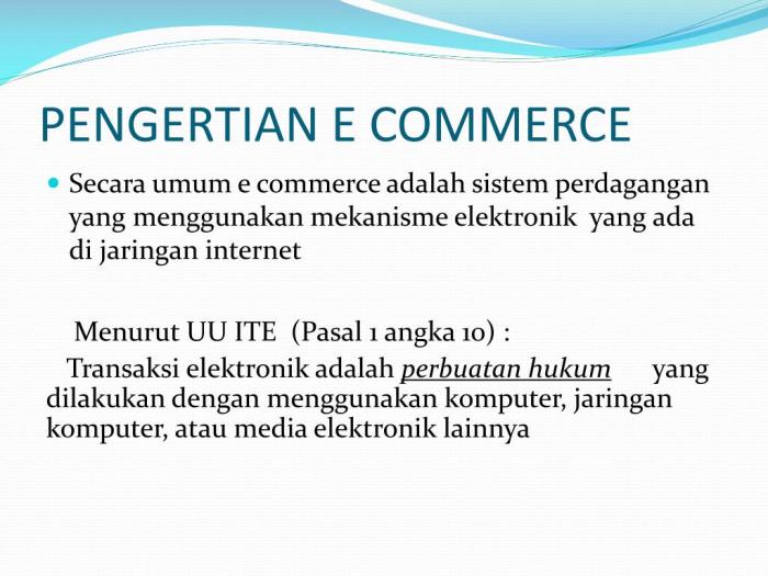 Pihak dalam melakukan transaksi elektronik tidak bertujuan untuk secara sengaja dan tanpa hak atau melawan hukum mengakibatkan kerugian bagi pihak...